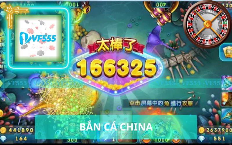 BẮN CÁ CHINA ONLINE TẠI VF555