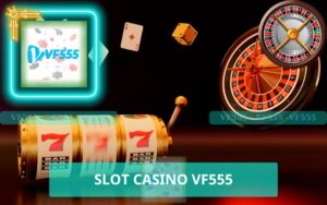 SLOT VF555